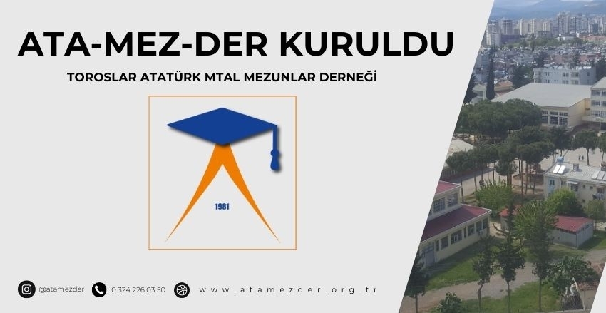 Toroslar Atatürk MTAL Mezunlar Derneği Kuruldu !